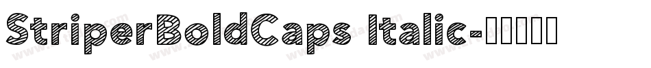 StriperBoldCaps Italic字体转换